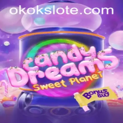 CandyDreamsSweetPlanet: An Immersive Sweet Adventure with Okokslot