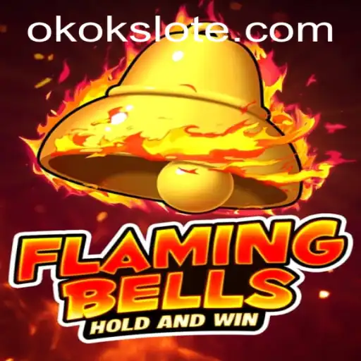 Flaming Bells: A Captivating Journey into Okokslot's Latest Release