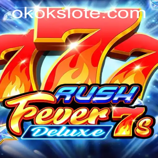 RushFever7sDeluxe: A Captivating Journey in Okokslot's Casino Universe