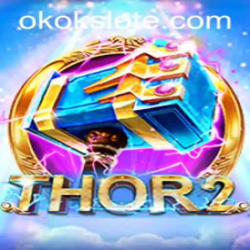 Thor2: Exploring the Thunderous World of Okokslot's Latest Game