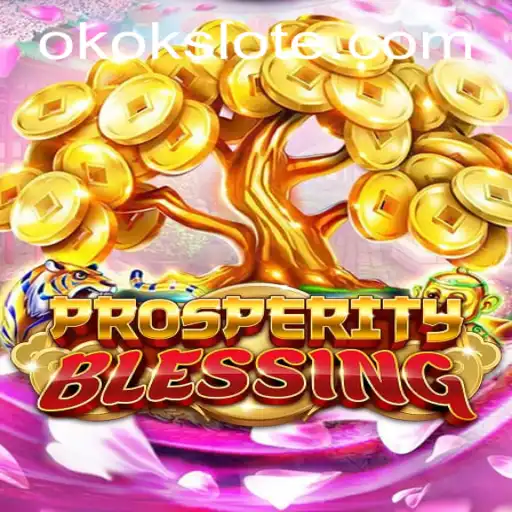 ProsperityBlessing: Your Gateway to Fortunes with Okokslot
